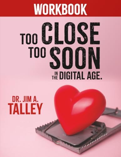 Book cover: Too Close Too Soon in the Digital Age Workbook